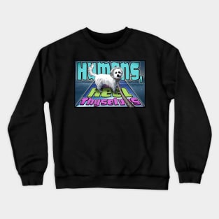 Humans, Heel Thyselves Crewneck Sweatshirt